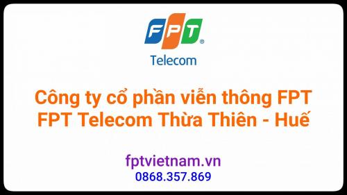 Lắp Đặt Mạng Wifi FPT Tại Tỉnh Thừa Thiên Huế