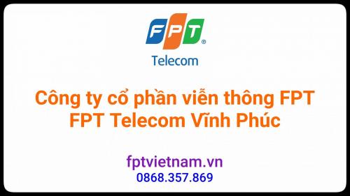 Lắp Đặt Mạng Wifi FPT Tại Tỉnh Vĩnh Phúc