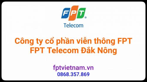 Tổng đài FPT Đắk Nông 0868.357.869