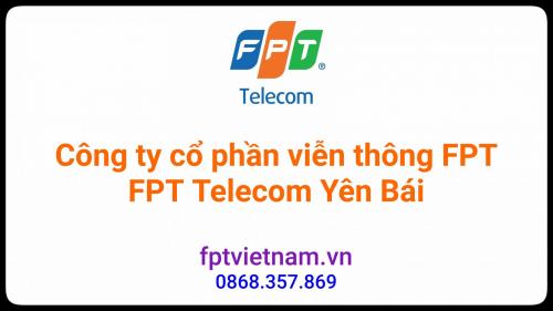 Tổng đài FPT Yên Bái 0868.357.869